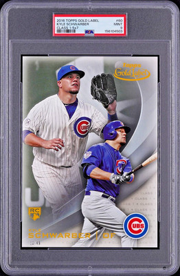 PSA 9 Mint 5x7  2016 TOPPS GOLD LABEL #60 KYLE SCHWARBER 12/49 made his jersey #