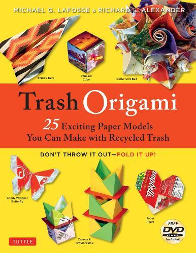 Thumbnail - Michael G. Lafosse Richard L. Alexander Trash Origami (taschenbuch)