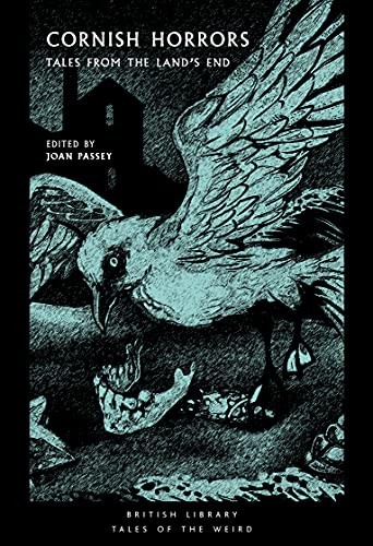 Cornish Horrors: Tales from the Land's End (Tales of the Weird),