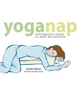 Yoganap Restorative Poses For Deep Relaxation Kristen Rentz Taschenbuch Englisch