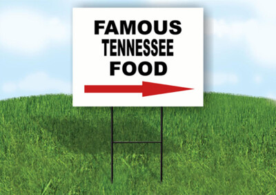 TENNESSEE FAMOUS FOOD RIGHT ARROW Yard Sign w Stand LAWN SIGN Single