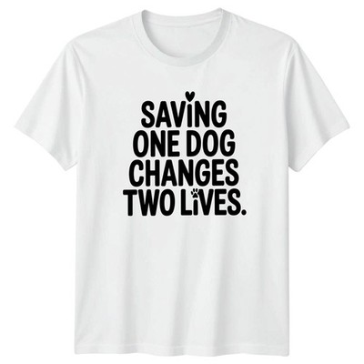 Saving One Dog Changes Two T-Shirt Tierrettung Hunde Geschenk für Sie und Ihn