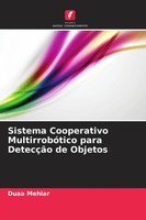 Duaa Mehiar | Sistema Cooperativo MultirrobóTico Para DetecçãO De Objetos | Buch