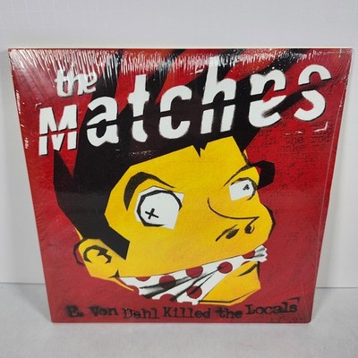 The Matches E. Von Dahl Killed the Locals 2014 First Press Vinyl LP NEW Sealed