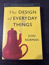 Design of Everyday Things : Revised and Expanded Edition by Don Norman (2013,...