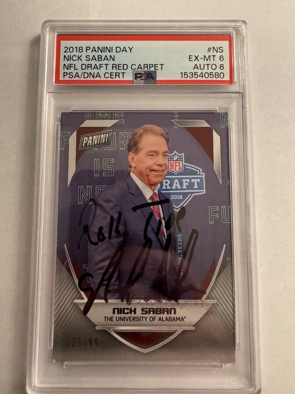 2018 Panini Day NFL Draft Red Carpet Nick Saban Auto PSA 6 Auto 6 Alabama 23/99