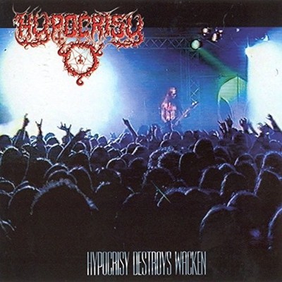 Hypocrisy - Hypocrisy Destroys Wacken 1998 - Hypocrisy CD WHVG The Cheap Fast