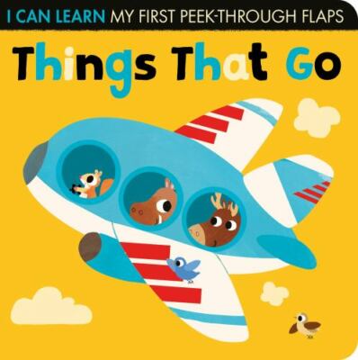 Things That Go: My First Peek-Through Flap- Lauren Crisp, 1680106724, board book