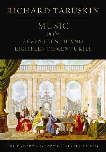Music in the Seventeenth and Eighteenth Centuries : The Oxford History of ...
