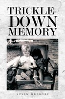Susan Gregory | Trickle-Down Memory | Taschenbuch | Englisch (2011)