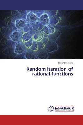 David Simmons | Random iteration of rational functions | Taschenbuch | Englisch