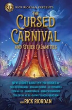 Kids Book Cursed Carnival Riordan Anthology Short Stories Middle Grades Fantasy