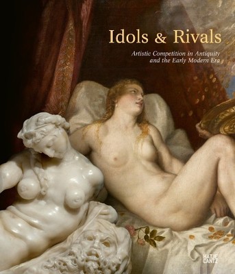 Idols & Rivals by Gudrun Swoboda, Marco Campigli, Wencke Deit... - 9783775753999