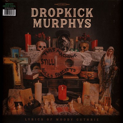 Dropkick Murphys - This Machine Still Kills Fascists Gree (2022 - UK - Original)