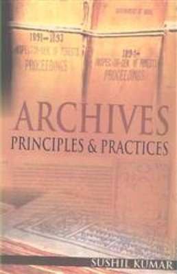 Archives Principles & Practices [Hardcover]