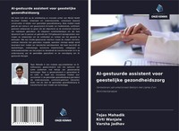 Tejas Mahadik (U. A.) | Ai-Gestuurde Assistent Voor Geestelijke Gezondheidszorg