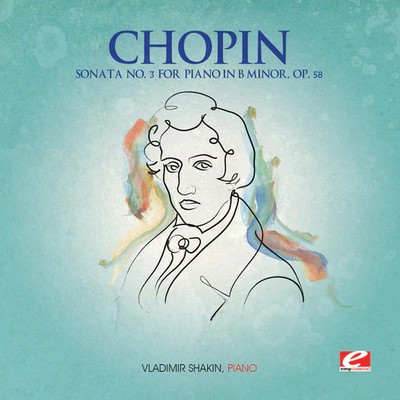Chopin - Sonata 3 For Piano B Minor Op 58 - Music CD