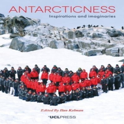 Antarcticness UCL Press Hardback UCL Press Media > Books > Print