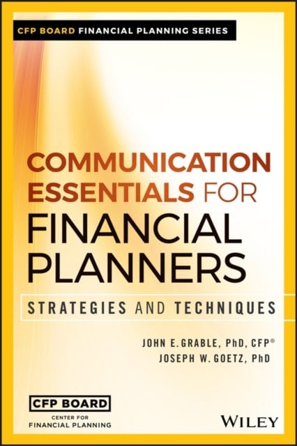 Communication Essentials for Financial Planners – Strategies and Techniques
