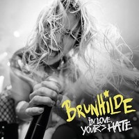 Brunhilde - In Love Yours Hate Black Vinyl - Vinyl Record - G1398Z