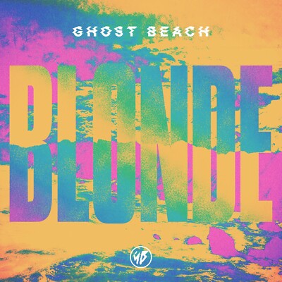 Blonde - Ghost Beach.