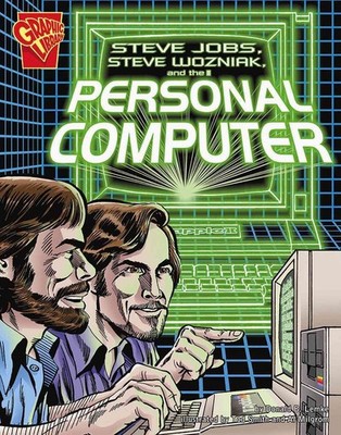 Steve Jobs, Steve Wozniak, and the Personal Computer (Graphic Library) - lib...