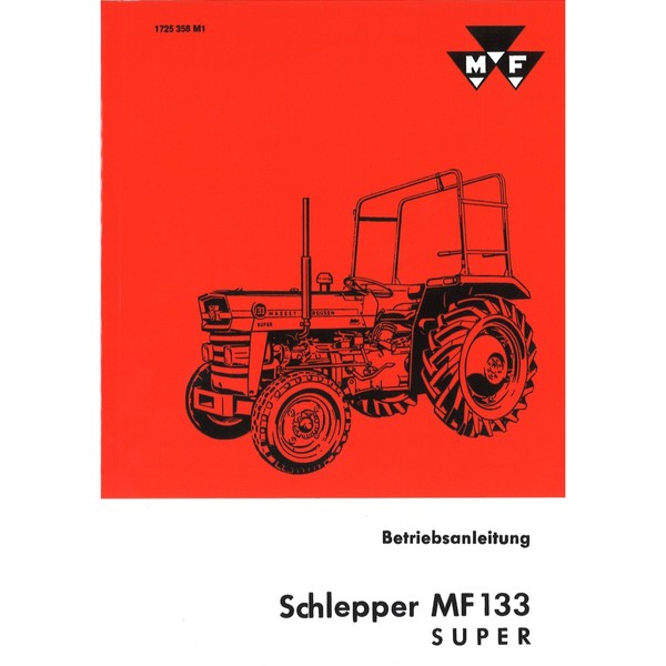 Massey Ferguson MF133 Super 3-Zyl. Diesel Schlepper Traktor Gebrauchsanleitung-image