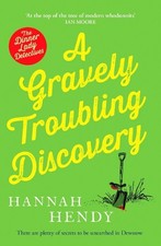 A Gravely Troubling Discovery (The Di..., Hendy, Hannah