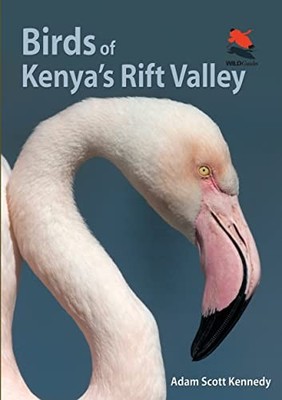 Birds of Kenya's Rift Valley by Adam Scott Kennedy 9780691159072 NEW