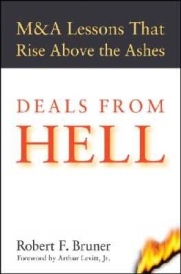 Deals from Hell: M&A Lessons that Rise Above the Ashes - Hardcover - GOOD