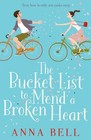The Bucket List to Mend a Broken Heart von Anna Bell (2016, Taschenbuch)