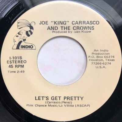 Joe King Carrasco & The Crowns Nowhere Else But San Antonio Vinyl Single 7inch