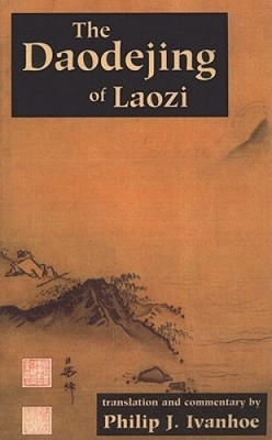 The Daodejing of Laozi by Philip J. Ivanhoe