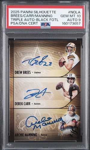 25 PANINI SILHOUETTE BREES/CARR/MANNING AUTO-BLACK FOTL /3 PSA 10 Offers Welcome