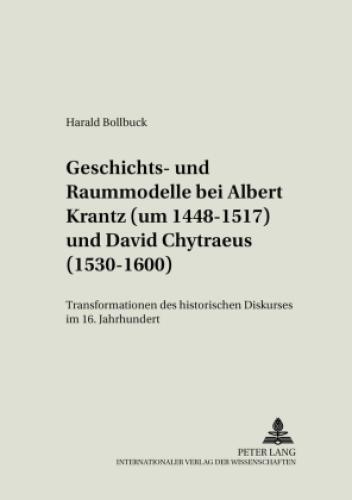 Thumbnail - Geschichts- Und Raummodelle Bei Albert Krantz (um 1448-1517) Und David