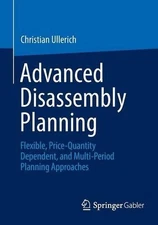 Advanced Disassembly Planning: Flexible, Price-Quantity Dependent, and Multi-Per
