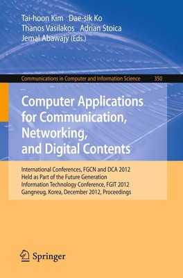 Computer Applications for Communication, Networking, and Digital Contents Tai-Ho