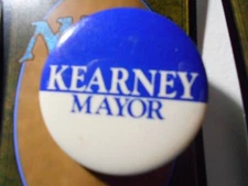 1-3/4" Kearney Mayor unknown location cello pinback button
