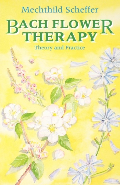 Bach Flower Therapy by Mechthild Scheffer - 9780007333745 - Image 2