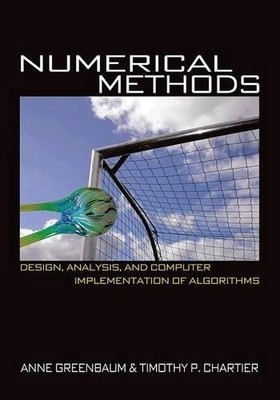 Anne Greenbaum Tim P. Chartier Numerical Methods (Hardback) (UK IMPORT)