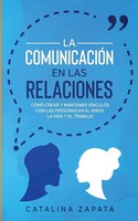Catalina Zapata | La ComunicacióN En Las Relaciones | Taschenbuch | Spanisch