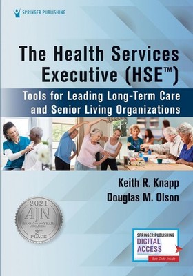 The Health Services Executive (HSE): Tools for Leading Long-Term Care and Senior