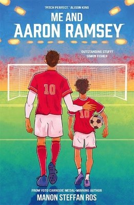 Me and Aaron Ramsey: moving middle-..., Manon Steffan R