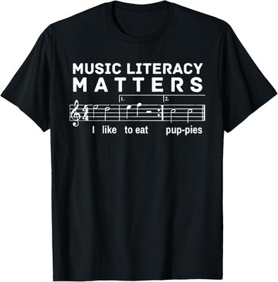 music literacy matters i like to eat puppies T-Shirt