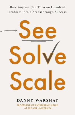 See, Solve, Scale | Danny Warshay | Englisch | Taschenbuch | 2025