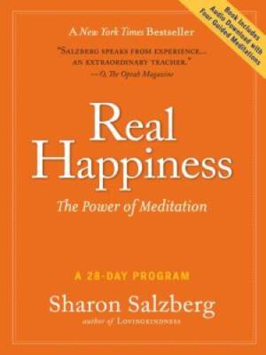 Real Happiness: The Power of Meditation: A 28-Day Program - Paperback - GOOD