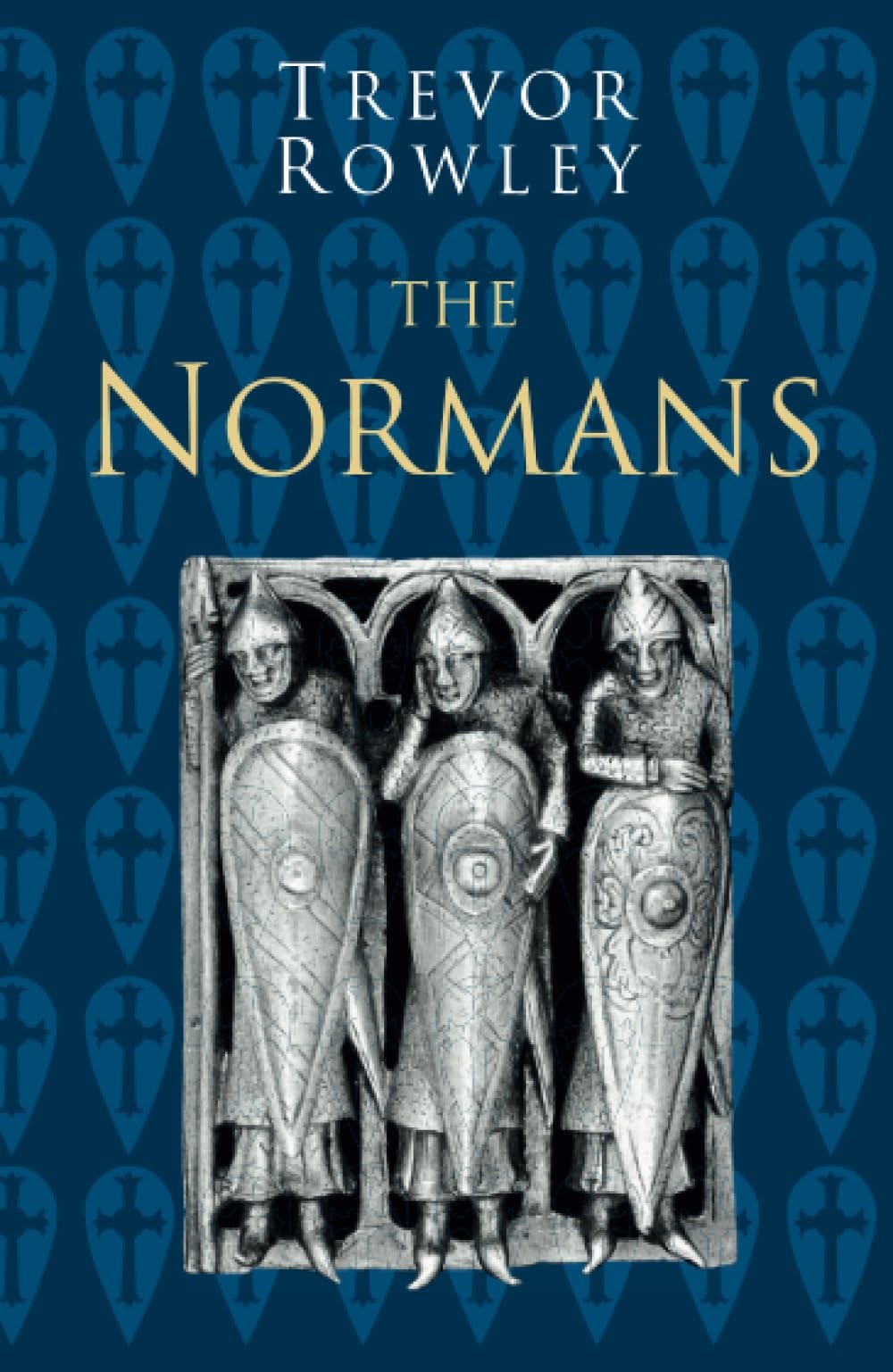 The Normans (Classic Histories Series),Rowley, Trevor Trevor Row