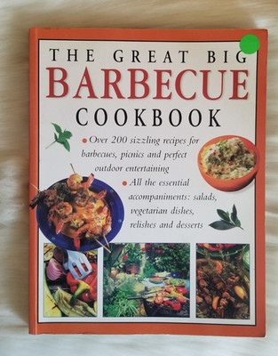THE GREAT BIG BARBECUE COOKBOOK VINTAGE SOFTCOVER OVER 200 RECIPES