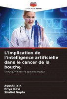 L'implication De L'intelligence Artificielle Dans Le Cancer De La Bouche Buch