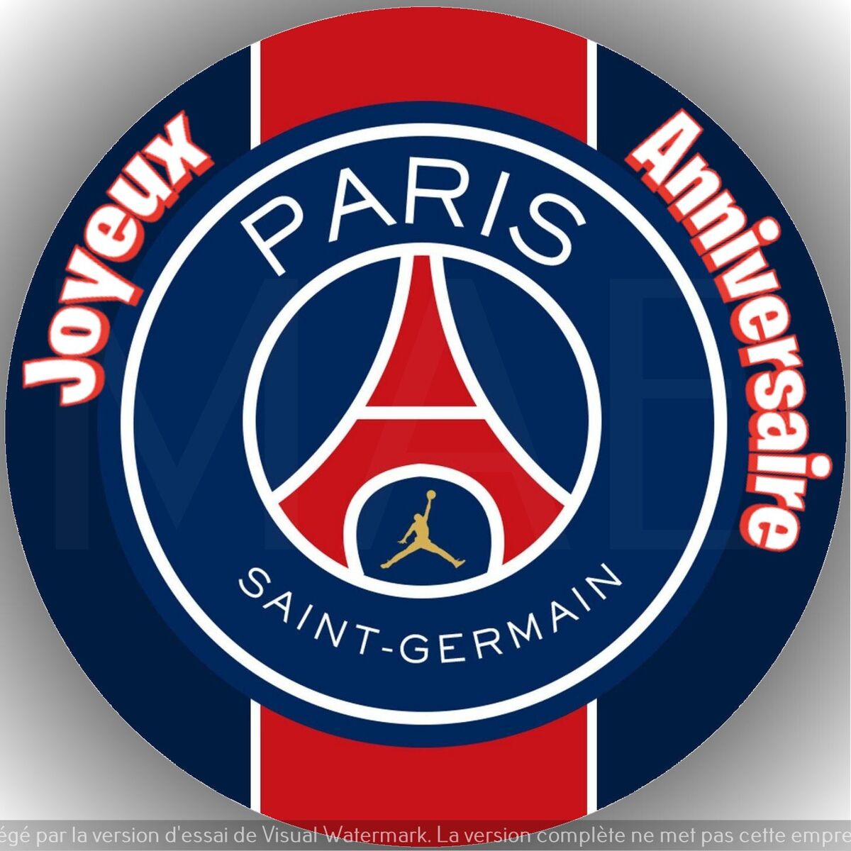 Carte Joyeux Anniversaire Psg A Imprimer Gratuite PSG. Anniversaire. Décoration de gâteau comestible, Azyme, disque diamètre20cm. | eBay